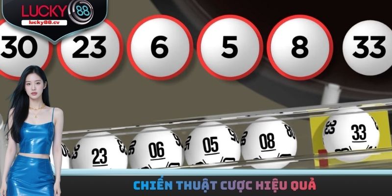 Chiến thuật cược hiệu quả